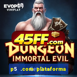 p5 .com plataforma de jogos